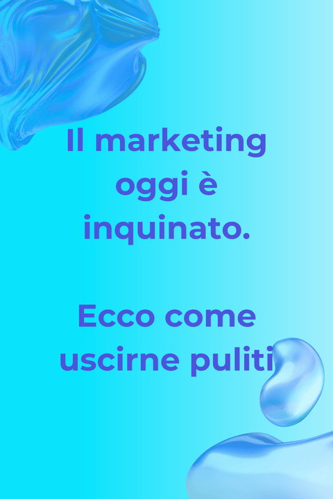 marketing-inquinato-come-distinguersi-nel-digitale